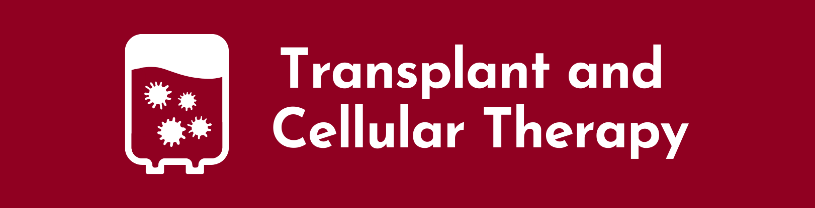 Transplant and Cellular Therapy