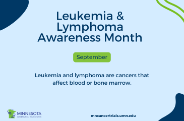 Leukemia and Lymphoma Awareness Month is in September